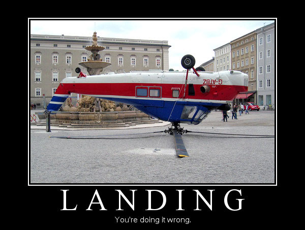 Landing You're doing it wrong Aviation Humor