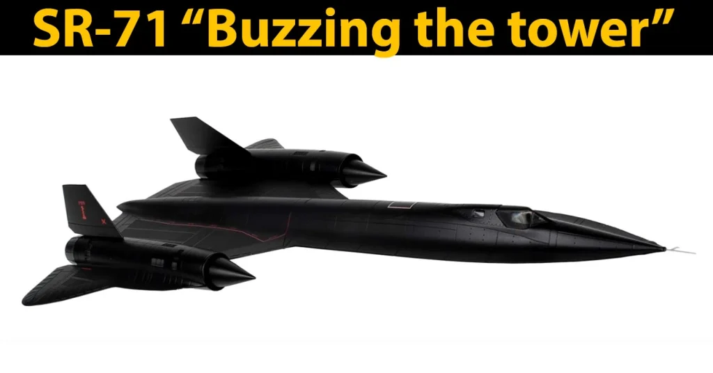 SR-71 "Buzzing the tower" story you probably never heard before