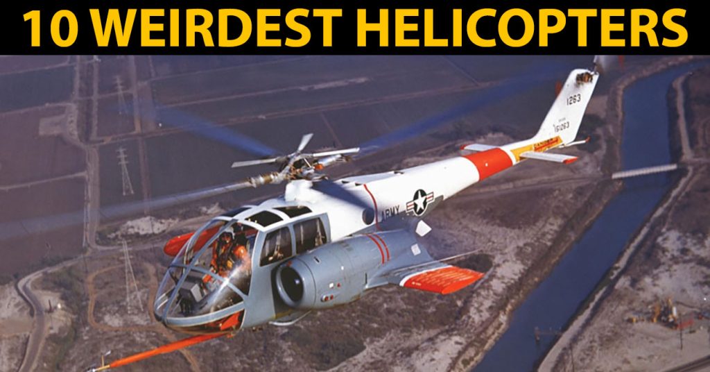 The World's Weirdest Helicopters