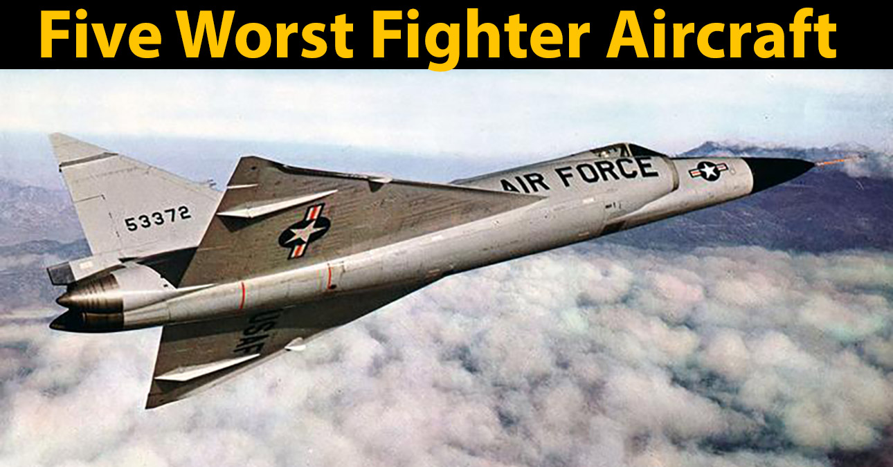 Five Of The Worst Fighter Aircraft Ever Produced - Aviation Humor