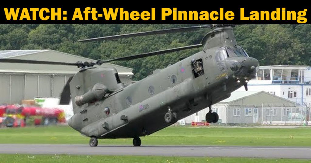 CH-47 Chinook helicopter aft-wheel pinnacle landing