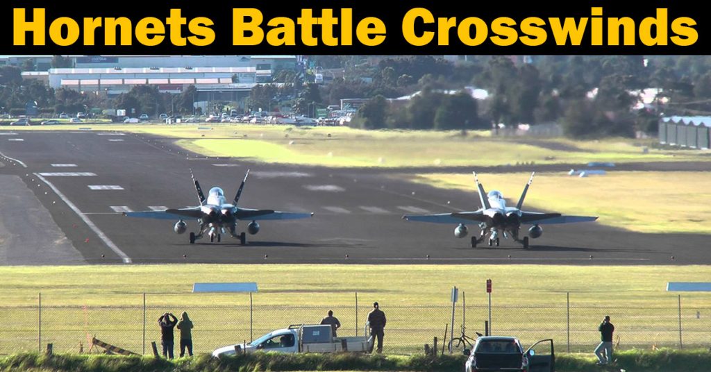 F/A-18 Hornets - 30-40 knot Cross Wind Take-Off