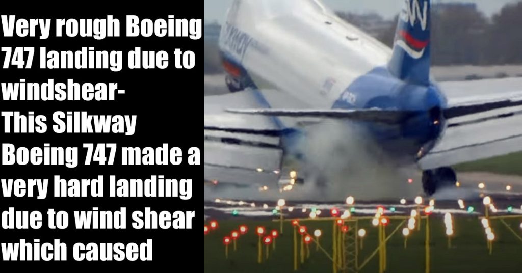 Very Rough Boeing 747 Landing
